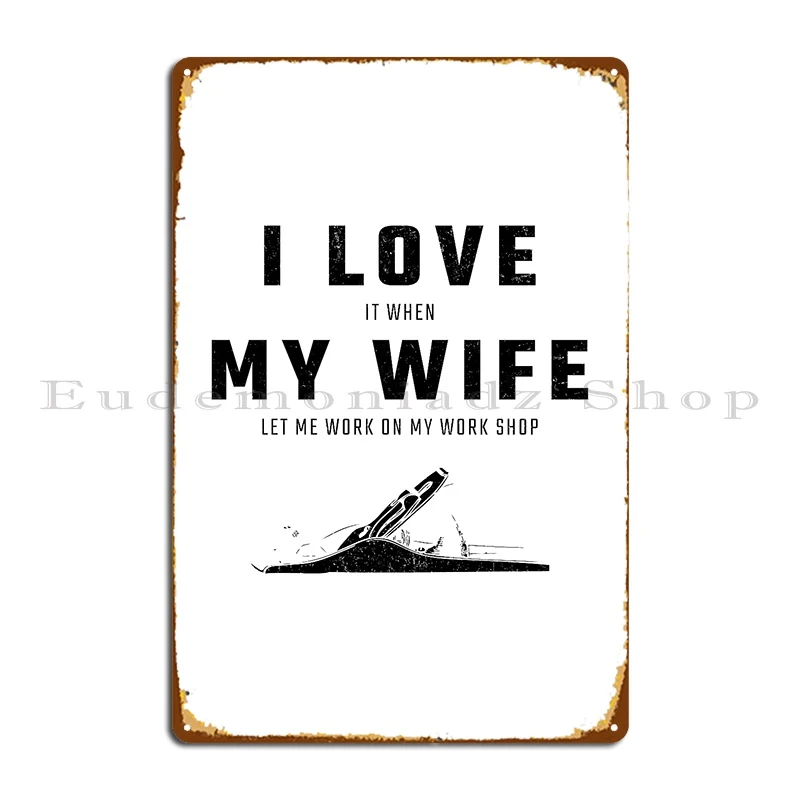 Woodworking Quotes Funny - Cita divertida de carpintería, Placa metálica